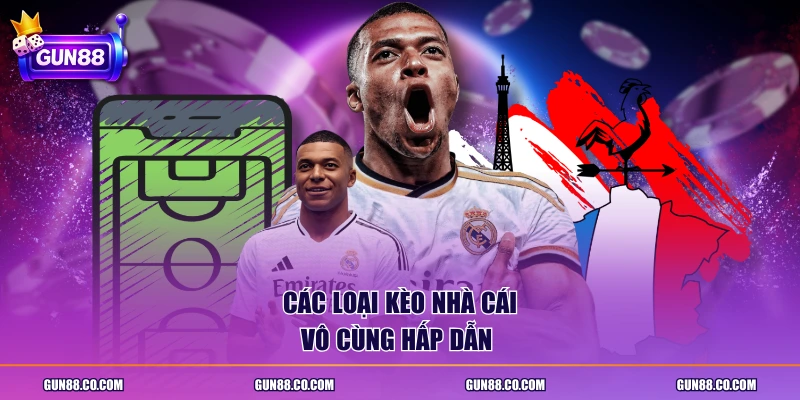 Các loại kèo nhà cái vô cùng hấp dẫn